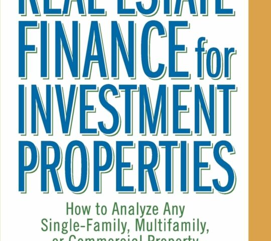 Complete Guide to Real Estate Finance