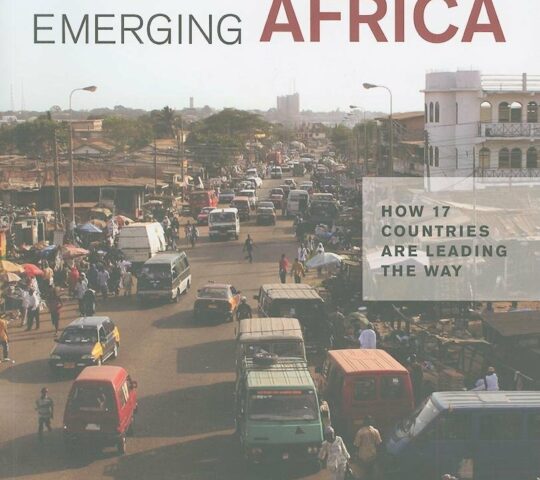 Emerging Africa: How 17 Countries Are Leading the Way