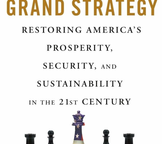 The New Grand Strategy