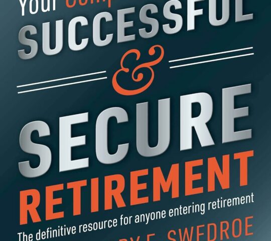 Your Complete Guide to a Successful & Secure Retirement